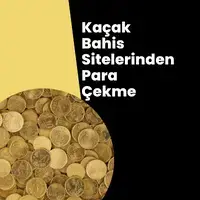 kacak bahis para cekme