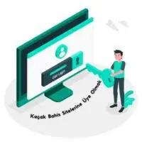 kacak bahis sitelerine uye olmak